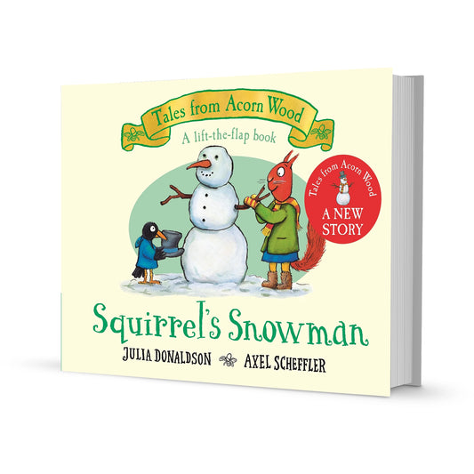 Tales from Acorn Wood: Squirrel's Snowman (Lift the flap board book)